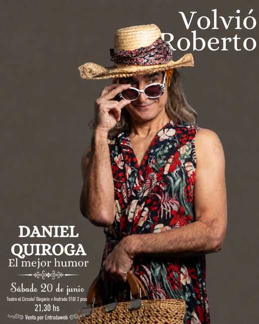 Volvió Roberto (Daniel Quiroga)